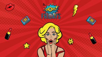 WOW FRIDAY: PON EL PLAY A TU FIN DE SEMANA